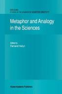 Metaphor and Analogy in the Sciences edito da Springer Netherlands