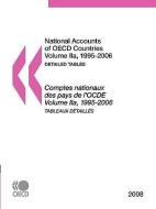 National Accounts of OECD Countries 2008, Volume Iia, Detailed Tables di Publishing Oecd Publishing edito da ORGN FOR ECONOMIC