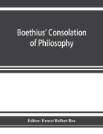 Boethius' Consolation of philosophy edito da Alpha Editions