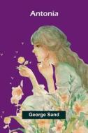 Antonia di George Sand edito da Alpha Edition