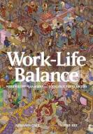 Work-Life Balance: Malevolent Managers And Folkloric Freelancers di Wayne Ree, Benjamin Chee edito da Difference Engine Pte Ltd