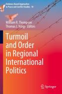 Turmoil and Order in Regional International Politics edito da Springer