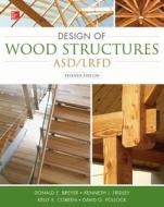 Design of Wood Structures-ASD/LRFD di Donald E. Breyer edito da McGraw-Hill Education