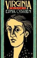 Virginia: A Play di Edna O'Brien edito da HARCOURT BRACE & CO