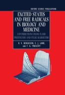 Excited States and Free Radicals in Biology and Medicine: Contributions from Flash Photolysis and Pulse Radiolysis di R. V. Bensasson, E. J. Land, T. G. Truscott edito da OXFORD UNIV PR