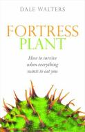 Fortress Plant di Dale Walters edito da Oxford University Press