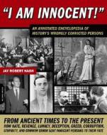 I Am Innocent! di Jay Robert Nash edito da The Perseus Books Group
