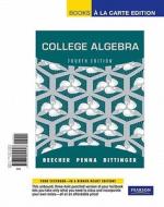 College Algebra di Judith A. Beecher, Judith A. Penna, Marvin L. Bittinger edito da Addison Wesley Longman