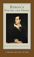 Byron's Poetry and Prose di George Gordon Byron edito da W W NORTON & CO