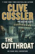 The Cutthroat di Clive Cussler, Justin Scott edito da PENGUIN GROUP