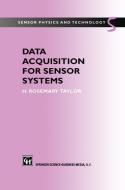 Data Acquisition for Sensor Systems di H. R. Taylor edito da Springer US