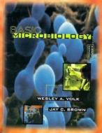 Basic Microbiology di Wesley Volk, Jay Brown edito da Pearson Education
