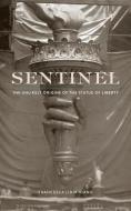 Sentinel di Francesca Lidia Viano edito da Harvard University Press