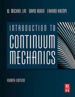 Introduction to Continuum Mechanics di W. Michael Lai, Erhard Krempl, David H. Rubin edito da Elsevier Science & Technology