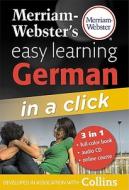 Merriam-Webster's Easy Learning German in a Click [With CD (Audio)] edito da Merriam-Webster
