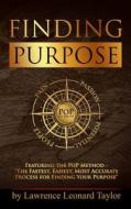 Finding Purpose di L. Leonard Taylor edito da New World Publishing & Promotions