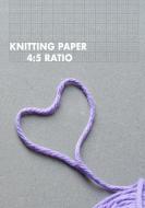 Knitting Paper 4: 5 Ratio: 7x10 Rectangular Grid Paper for Designing Knitting Charts Patterns di Keep It Simple Press edito da INDEPENDENTLY PUBLISHED