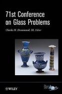 71st Conference on Glass Problems: A Collection of Papers Presented at the 71st Conference on Glass Problems, the Ohio S di III Charles H. Drummond edito da WILEY