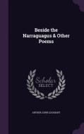 Beside The Narraguagus & Other Poems di Arthur John Lockhart edito da Palala Press