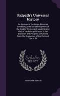 Ridpath's Universal History di John Clark Ridpath edito da Palala Press