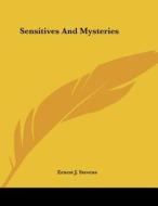 Sensitives and Mysteries di Ernest J. Stevens edito da Kessinger Publishing
