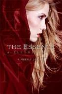 The Essence: A Pledge Novel di Kimberly Derting edito da MARGARET K MCELDERRY BOOKS