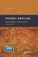 Dynamic Modeling di Bruce Hannon, Matthias Ruth edito da Springer New York