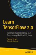 Learn TensorFlow 2.0 di Avinash Manure, Pramod Singh edito da Apress