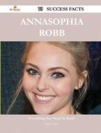 Annasophia Robb 75 Success Facts - Everything You Need To Know About Annasophia Robb di Jennifer Haley edito da Emereo Publishing