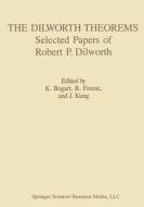 The Dilworth Theorems di Bogart, Freese, Kung edito da Birkhäuser Boston