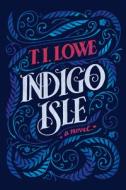 Indigo Isle di T. I. Lowe edito da TYNDALE HOUSE PUBL