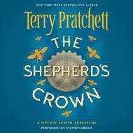 The Shepherd's Crown di Terence David John Pratchett edito da HarperCollins (Blackstone)