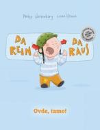 Da Rein, Da Raus! Ovde, Tamo!: Kinderbuch Deutsch-Bosnisch (Bilingual/Zweisprachig) di Philipp Winterberg Lena Hesse edito da Createspace