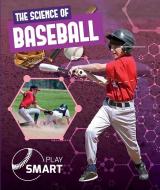 The Science of Baseball di William Anthony edito da KIDHAVEN K 12