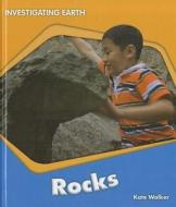 Rocks di Kate Walker edito da Cavendish Square Publishing