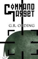 Command Target di G R Ording edito da Publishamerica