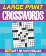 Large Print Crosswords di Arcturus Publishing edito da ARCTURUS PUB