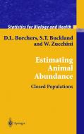 Estimating Animal Abundance di D. L. Borchers, Stephen T. Buckland, Walter Zucchini edito da Springer London