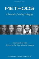 Methods: A Journal of Acting Pedagogy di Ken Urso Cosmin Chivu edito da PACE UNIV PR