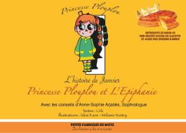 Princesse Plouplou et l'Epiphanie di Textes Crik, Illustrations Siloé, Sophrologie Anne-Sophie Arjaliès edito da Books on Demand