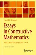 Essays in Constructive Mathematics di Harold M. Edwards edito da Springer International Publishing