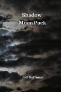 Shadow Moon Pack di Joel Homan edito da germanistik.ch