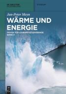 Wärme und Energie di Jan-Peter Meyn edito da de Gruyter Oldenbourg