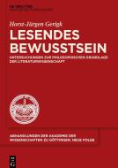 Lesendes Bewusstsein di Horst-Jürgen Gerigk edito da Gruyter, de Akademie