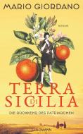 Terra di Sicilia. Die Rückkehr des Patriarchen di Mario Giordano edito da Goldmann Verlag