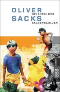 Die Insel der Farbenblinden di Oliver Sacks edito da Rowohlt Taschenbuch