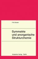 Symmetrie und anorganische Strukturchemie di Paul B. Dorain edito da Vieweg+Teubner Verlag
