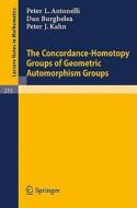 The Concordance-Homotopy Groups of Geometric Automorphism Groups di P. L. Antonelli, D. Burghelea, P. J. Kahn edito da Springer Berlin Heidelberg