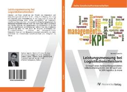 Leistungsmessung bei Logistikdienstleistern di Andreas Sprotte edito da AV Akademikerverlag