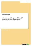 Interaction of Design and Brand. A literature review and analysis di Mareike Schröder edito da GRIN Verlag